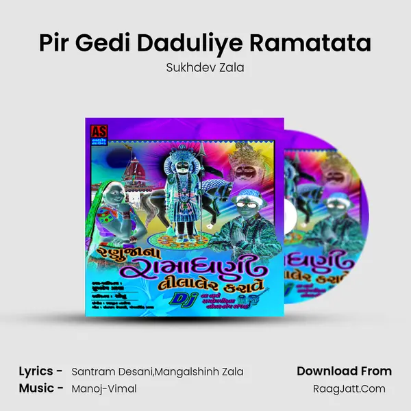 Pir Gedi Daduliye Ramatata MP3 Song by Sukhdev Zala Cover