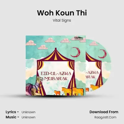 Woh Koun Thi mp3 song