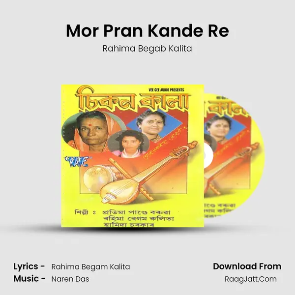 Mor Pran Kande Re MP3 Song by Rahima Begab Kalita Cover