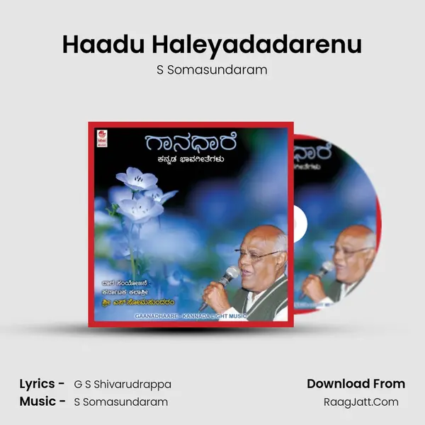 Haadu Haleyadadarenu mp3 song