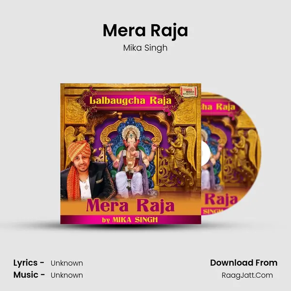 Mera Raja - Mika Singh