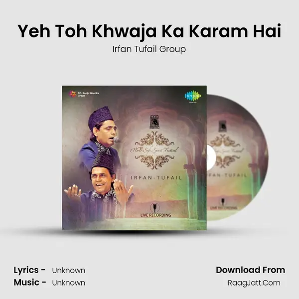 Yeh Toh Khwaja Ka Karam Hai MP3 Song by Irfan Tufail Group Cover