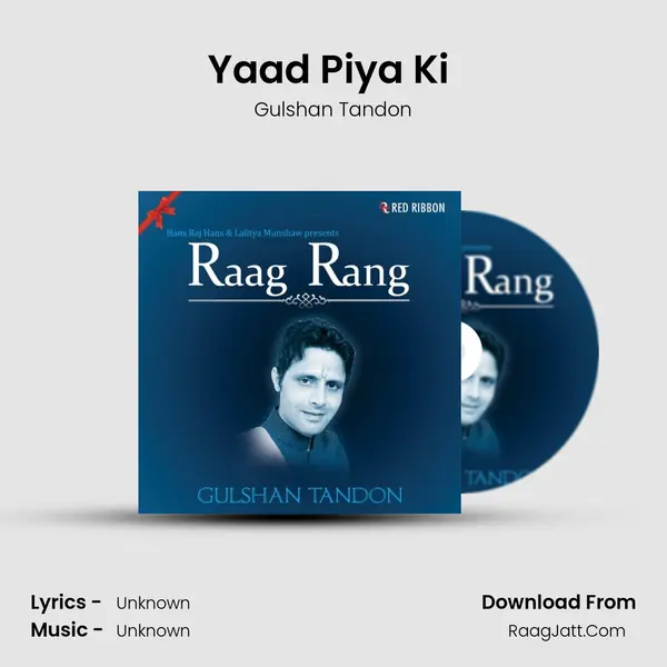 Yaad Piya Ki (Thumri) MP3 Song by Gulshan Tandon Cover