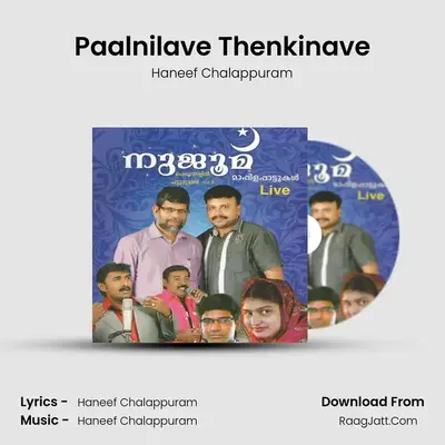 Paalnilave Thenkinave MP3 Song by Haneef Chalappuram Cover
