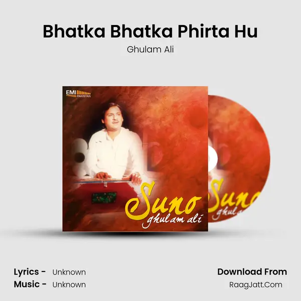 Bhatka Bhatka Phirta Hu MP3 Song by Ghulam Ali Cover
