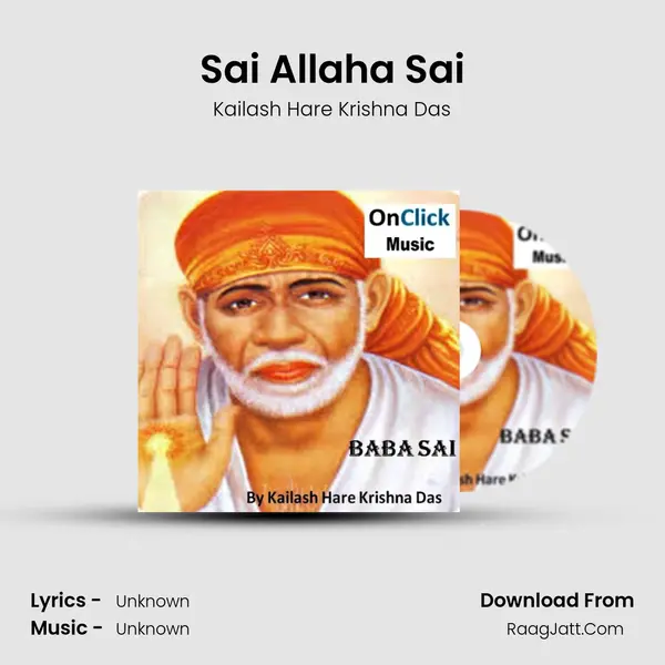 Sai Allaha Sai MP3 Song by Kailash Hare Krishna Das Cover