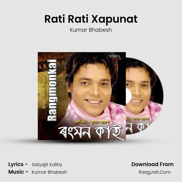 Rati Rati Xapunat MP3 Song by Kumar Bhabesh Cover