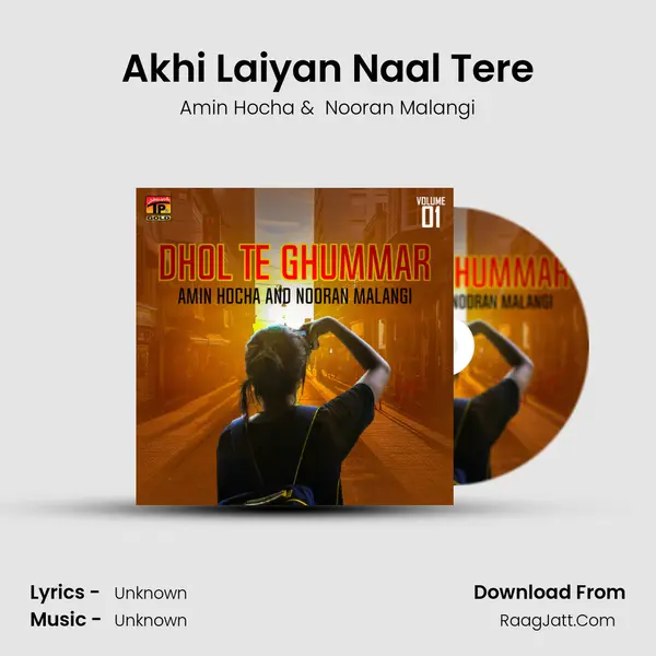 Akhi Laiyan Naal Tere mp3 song