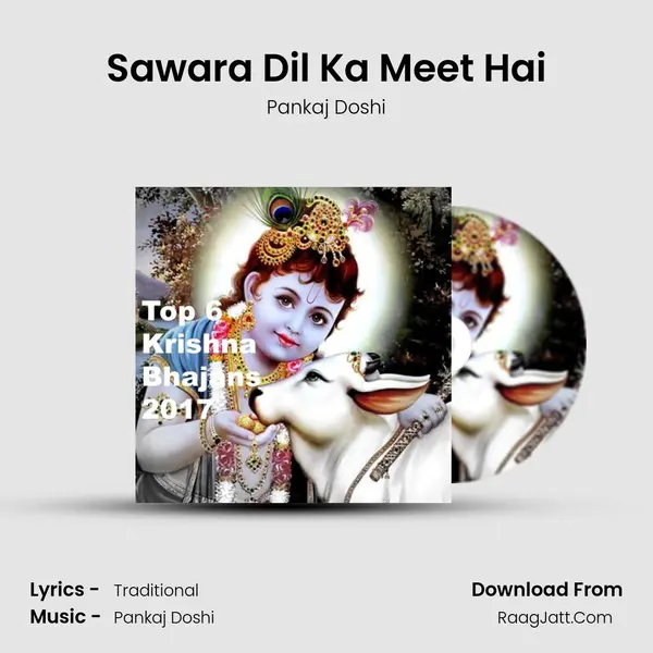 Sawara Dil Ka Meet Hai MP3 Song by Pankaj Doshi Cover