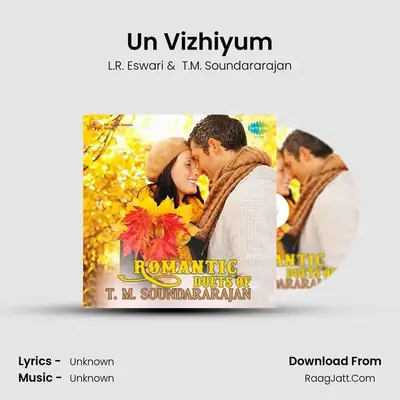 Un Vizhiyum MP3 Song by L.R. Eswari Cover
