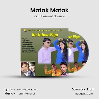 Matak Matak MP3 Song by Mr. H Hemant Sharma Cover