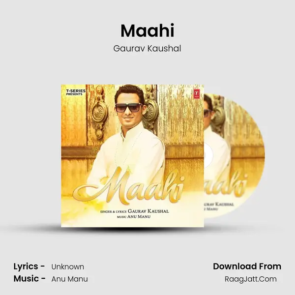 Maahi - Gaurav Kaushal