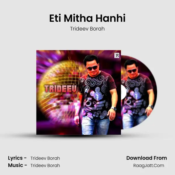 Eti Mitha Hanhi MP3 Song by Trideev Borah Cover