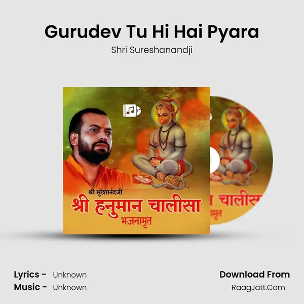 Gurudev Tu Hi Hai Pyara MP3 Song by Shri Sureshanandji Cover