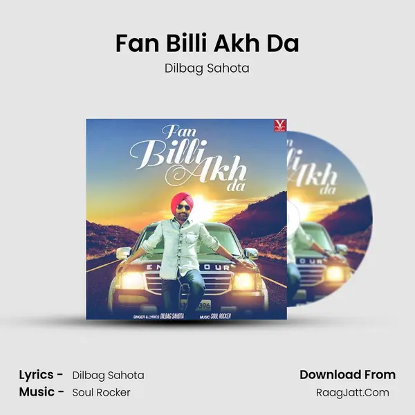 Fan Billi Akh Da mp3 song