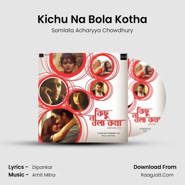 Kichu Na Bola Kotha MP3 Song by Somlata Acharyya Chowdhury Cover