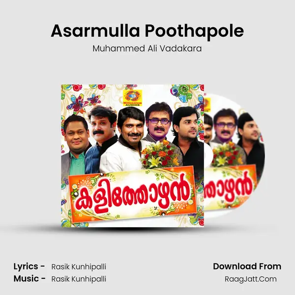 Asarmulla Poothapole MP3 Song by Muhammed Ali Vadakara Cover