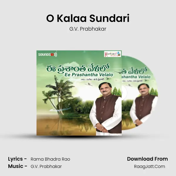 O Kalaa Sundari MP3 Song by G.V. Prabhakar Cover