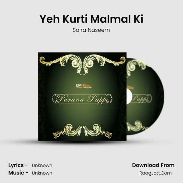Yeh Kurti Malmal Ki MP3 Song by Saira Naseem Cover