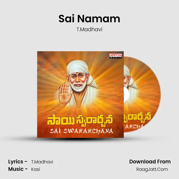 Sai Namam MP3 Song by T.Madhavi Cover