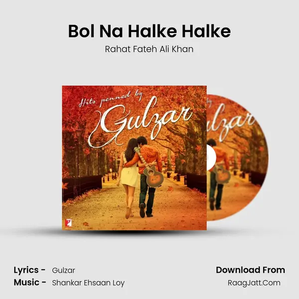 Bol Na Halke Halke Cover