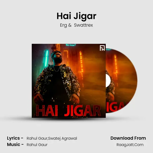 Hai Jigar MP3 Song by Erg Cover