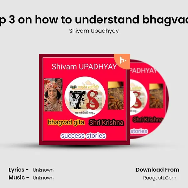 Pro tip 3 on how to understand bhagvad gita MP3 Song by Shivam Upadhyay Cover