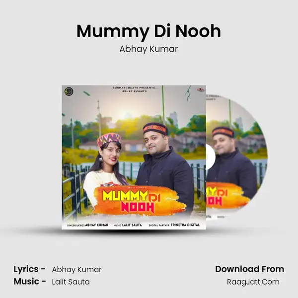 Mummy Di Nooh mp3 song