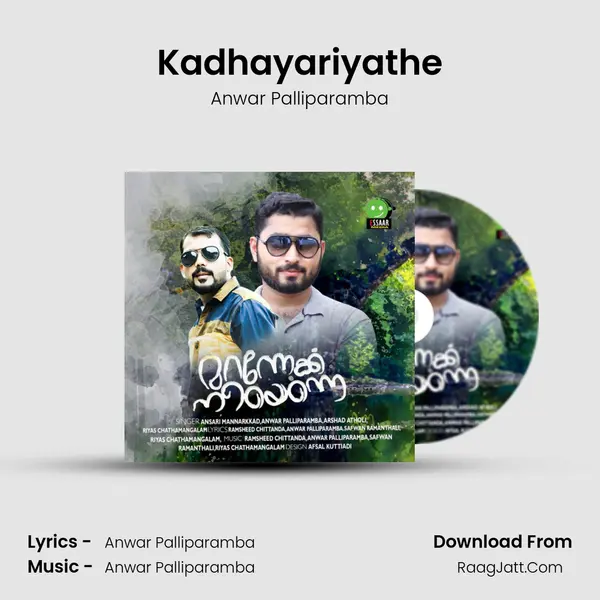 Kadhayariyathe MP3 Song by Anwar Palliparamba Cover
