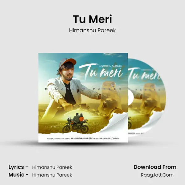 Tu Meri MP3 Song by Himanshu Pareek Cover