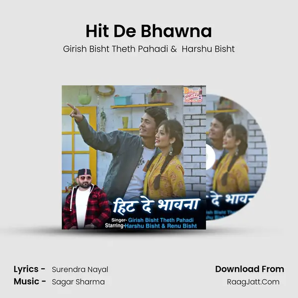 Hit De Bhawna mp3 song