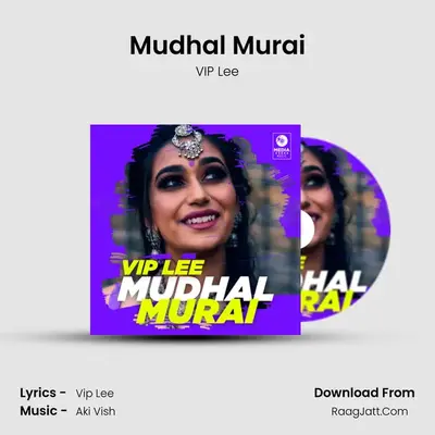 Mudhal Murai MP3 Song by VIP Lee Cover
