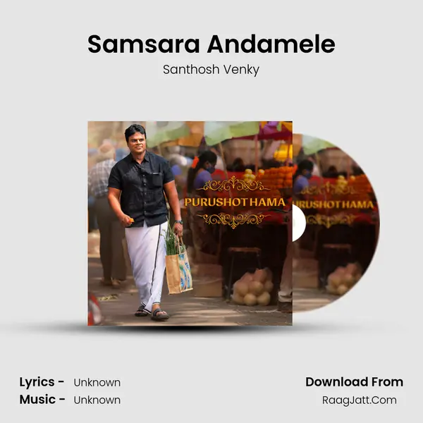 Samsara Andamele MP3 Song by Santhosh Venky Cover