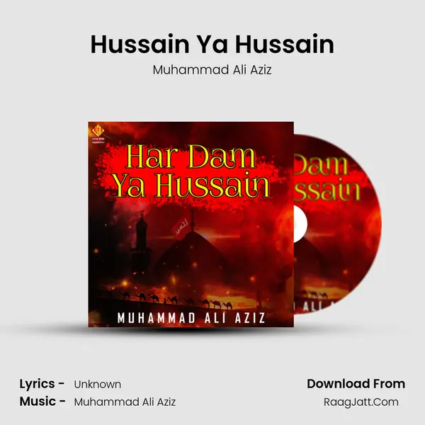 Hussain Ya Hussain mp3 song