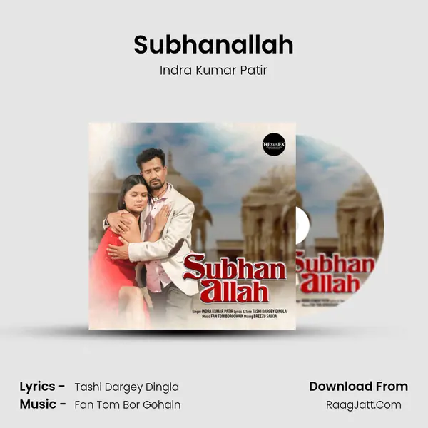Subhanallah MP3 Song by Indra Kumar Patir Cover