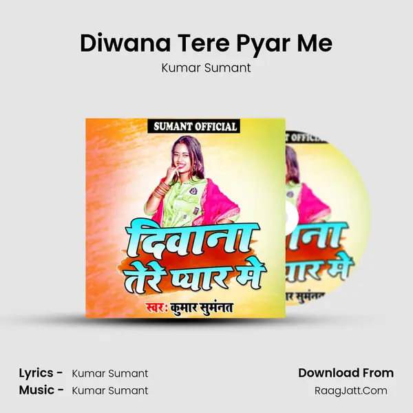 Diwana Tere Pyar Me mp3 song