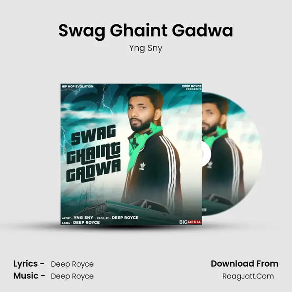Swag Ghaint Gadwa MP3 Song by Yng Sny Cover