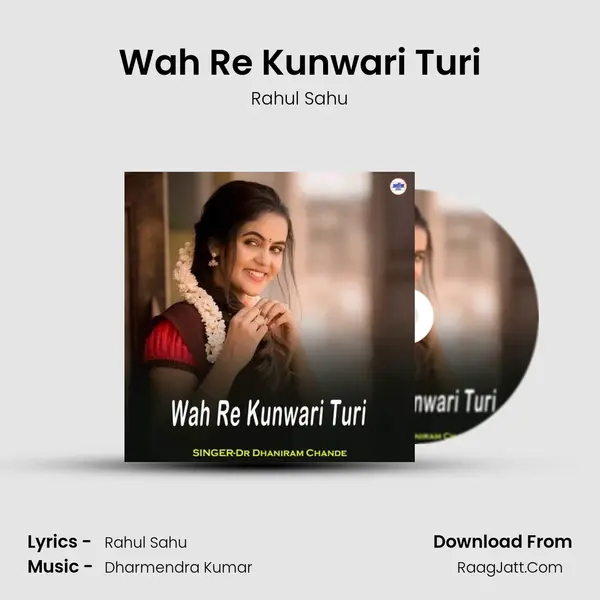 Wah Re Kunwari Turi mp3 song