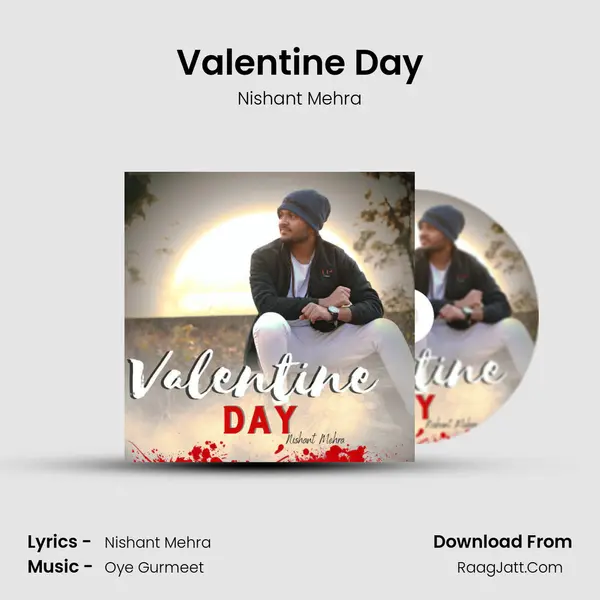 Valentine Day - Nishant Mehra