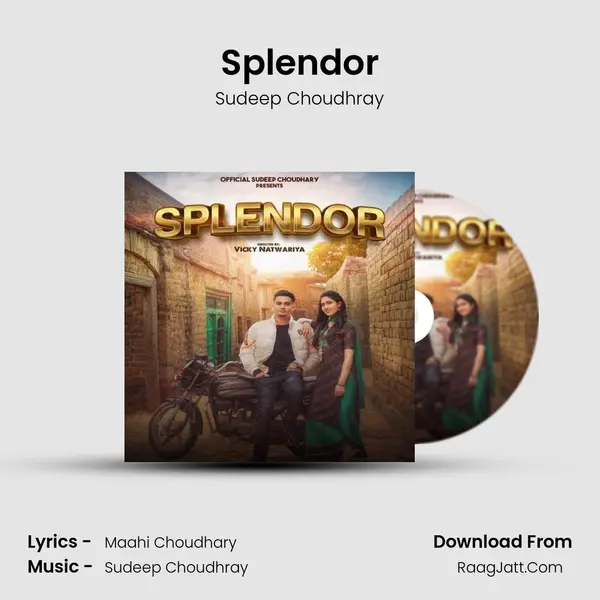 Splendor - Sudeep Choudhray