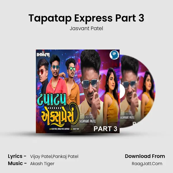 Tapatap Express Part 3 - Jasvant Patel