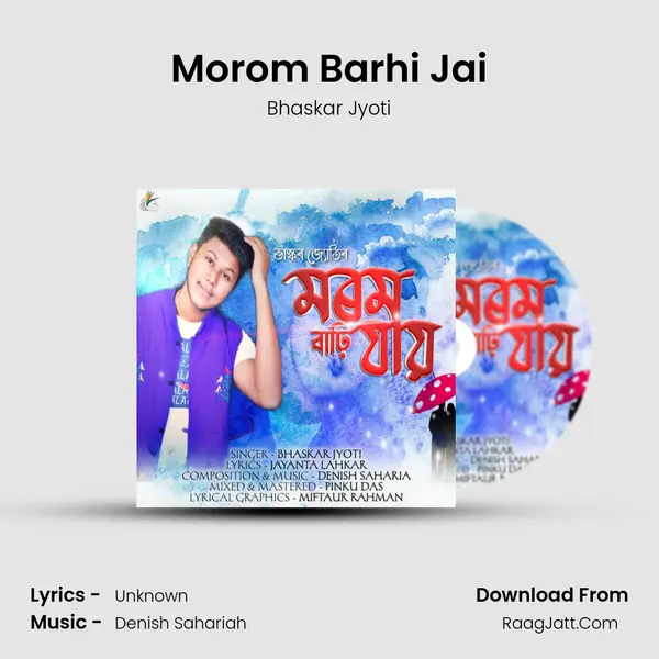 Morom Barhi Jai MP3 Song by Bhaskar Jyoti Cover