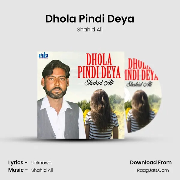 Dhola Pindi Deya mp3 song