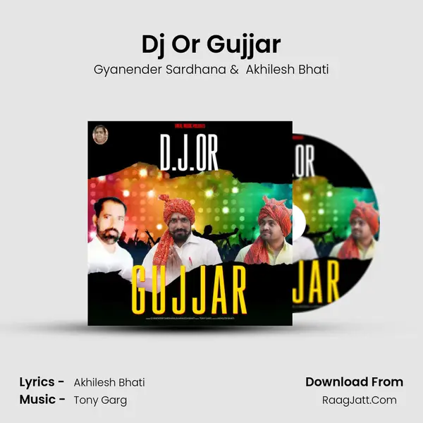 Dj Or Gujjar - Gyanender Sardhana