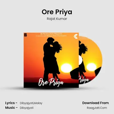 Ore Priya - Rajat Kumar