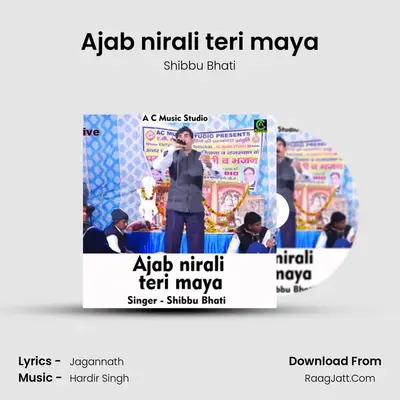 Ajab nirali teri maya mp3 song