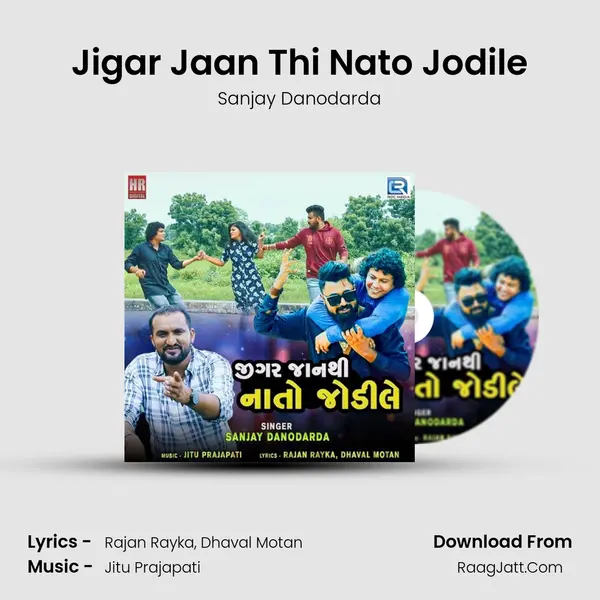 Jigar Jaan Thi Nato Jodile mp3 song