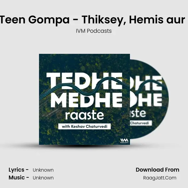 Leh Ke Teen Gompa - Thiksey, Hemis aur Stakna MP3 Song by IVM Podcasts Cover