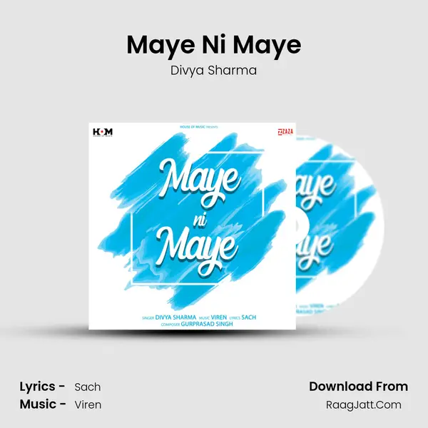 Maye Ni Maye MP3 Song by Divya Sharma Cover