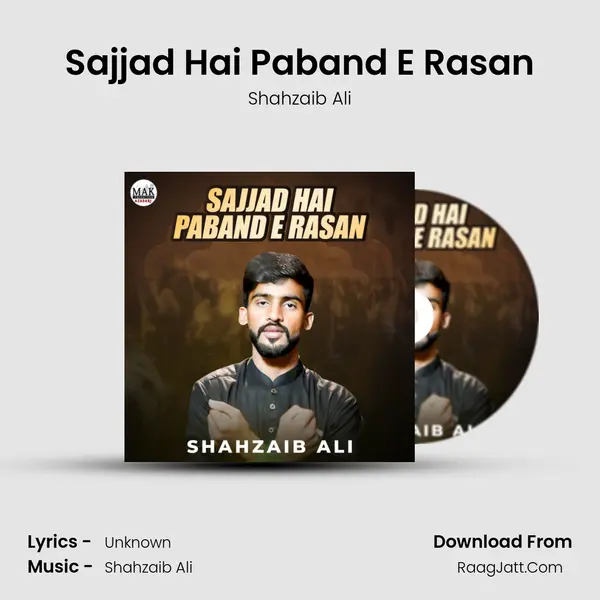 Sajjad Hai Paband E Rasan - Single - Shahzaib Ali